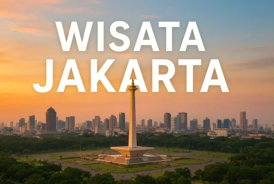 Wisata Jakarta: Menyelami Pesona Ibukota yang Tak Pernah Tidur Wisata Jakarta Menyelami Pesona Ibukota yang Tak Pernah Tidur