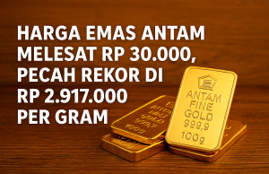 Harga Emas Antam Pecah Rekor, Saat yang Tepat Beli Emas 1 Gram di Shopee Harga emas Antam tembus Rp 2,9 juta per gram, emas batangan Antam
