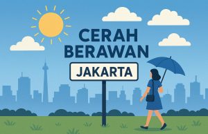 Prakiraan Cuaca Jakarta Hari Ini: Cerah Dominan, Waspada Hujan di Jaksel! Prakiraan Cuaca Jakarta Hari Ini: Cerah Dominan, Waspada Hujan di Jaksel!